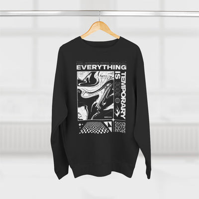 Everything is temporary (sweatshirt)